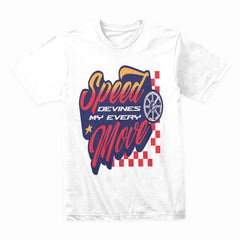 Speed Defines My Every Move Racing Typography T-Shirt