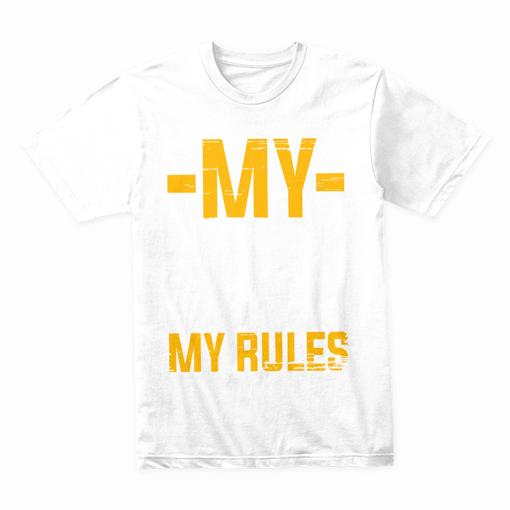 My Life My Rules: Bold Freedom Statement Tee