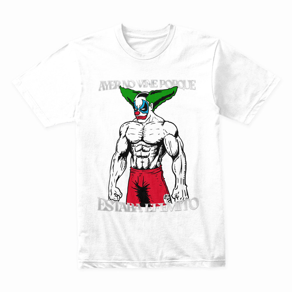 Clown Gains: Ayer No Vine Tee