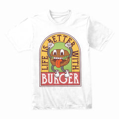 Life Is Better Burger Shirt