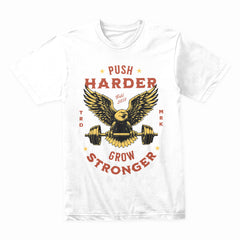 "Push Harder, Grow Stronger" Eagle Gym T-Shirt – Strength & Determination