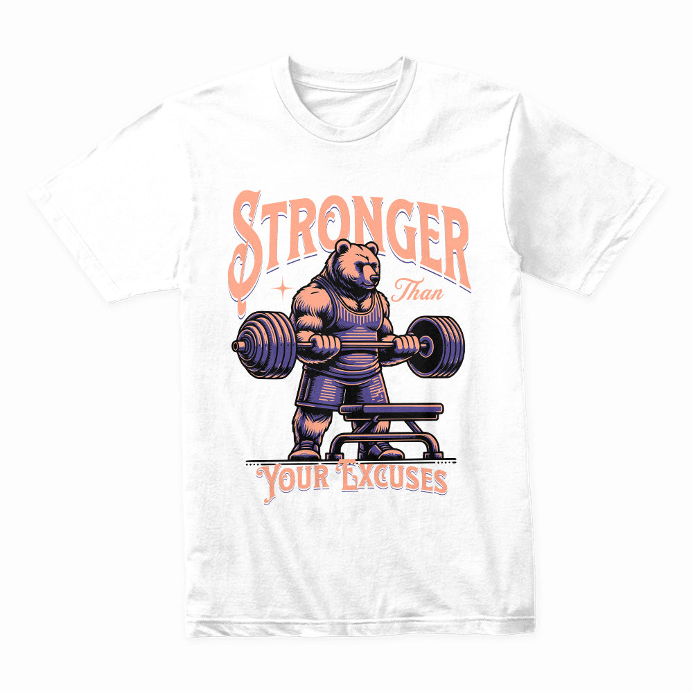 "Stronger Than Your Excuses" Motivational Bear Gym T-Shirt