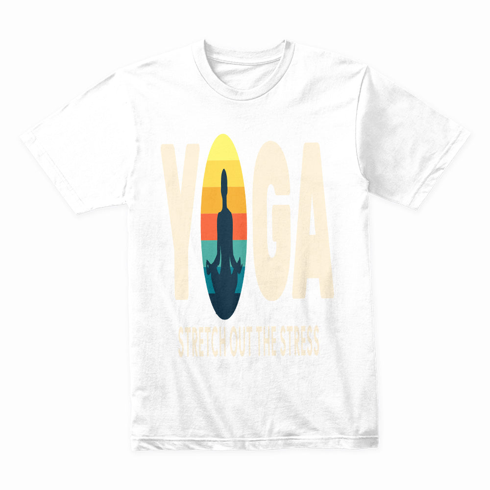 "Yoga – Stretch Out the Stress" Relaxing & Mindful T-Shirt