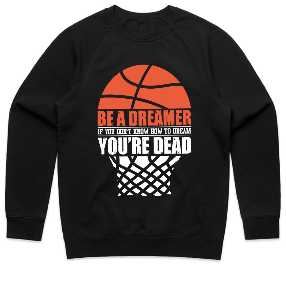 Dream Big or Die: Hustle Court Tee