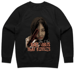 Bad Vibes Eliminator Tee