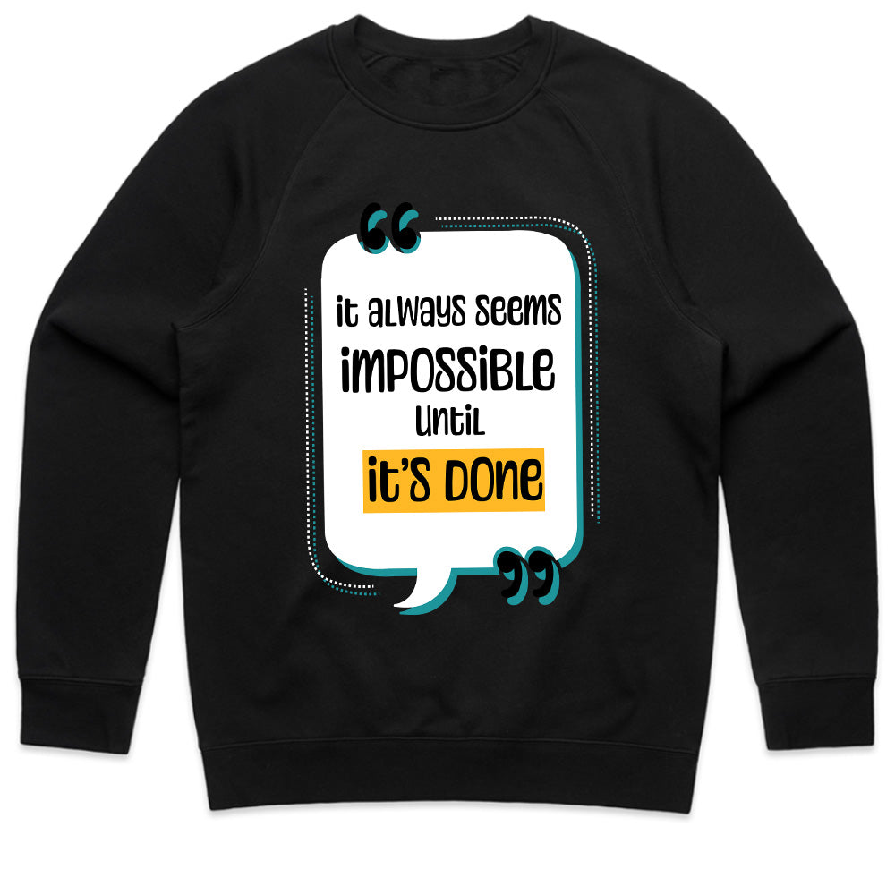Done Is Greater: The Impossible Mindset Tee
