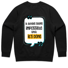 Done Is Greater: The Impossible Mindset Tee