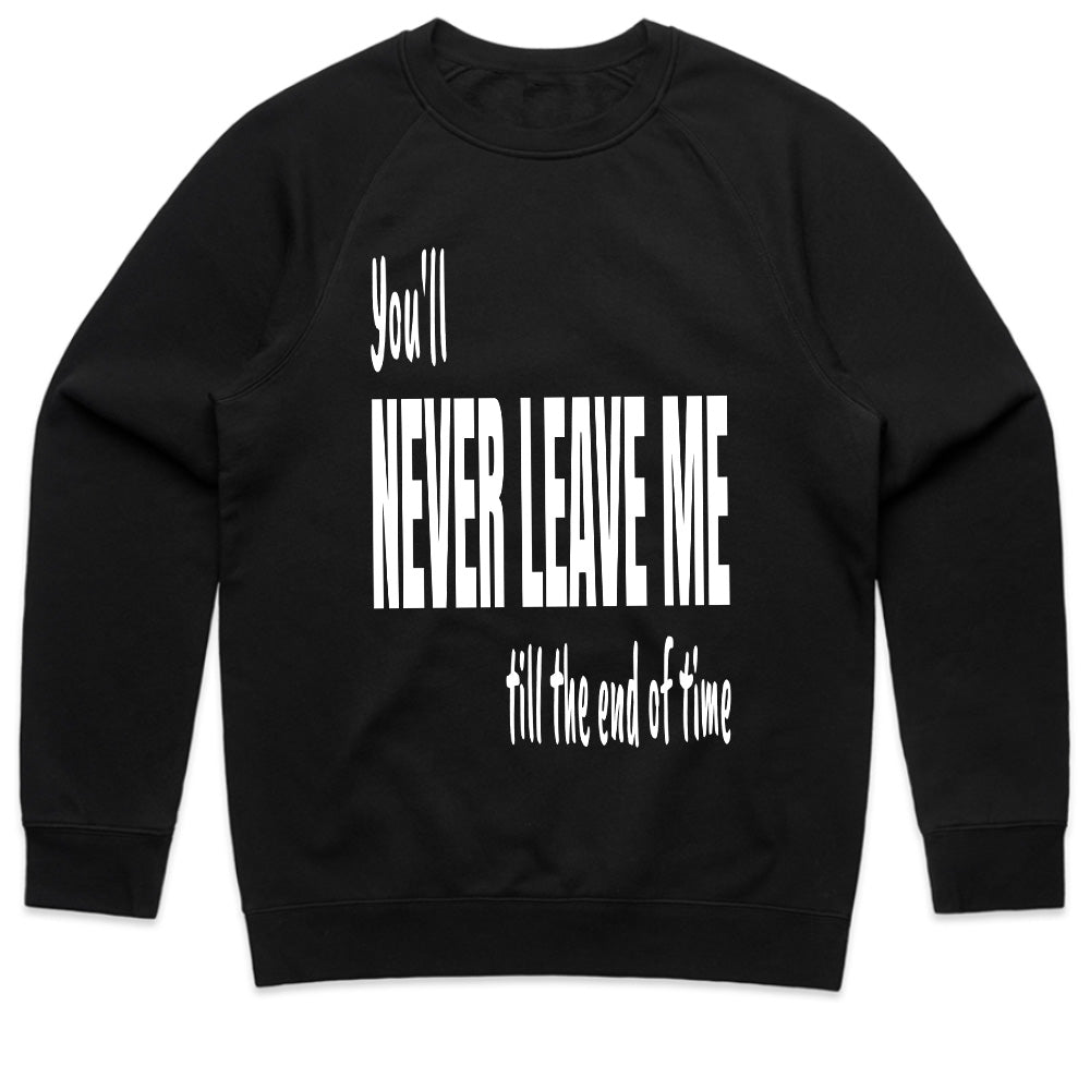 Eternal Bond Tee – “Never Leave Me” Statement Shirt