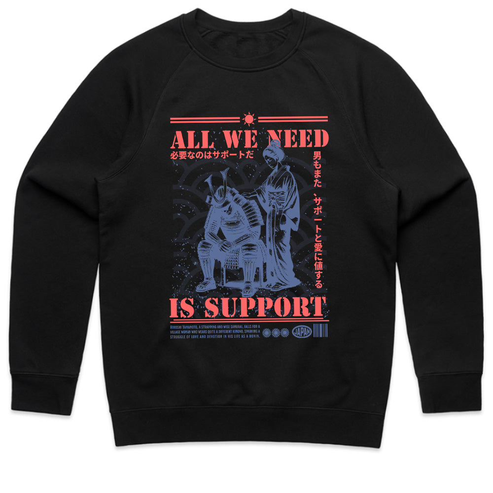 All We Need Is Support: Samurai Loyalty Tee