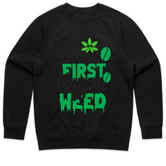 But First Coffee Weed Shirt