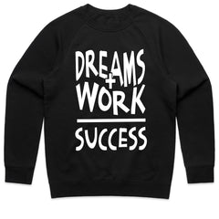 Dreams Work Success Shirt