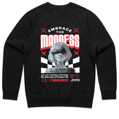 Embrace The Madness Shirt