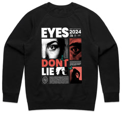 Eyes Don't Lie Shirt