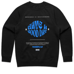 Have A Good Day Shirt