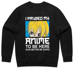 I Paused My Anime Shirt