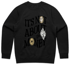 It’s Not About the Money Shirt