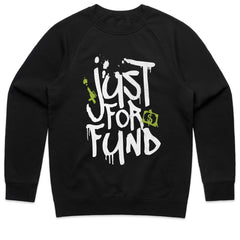 Just for Fund Shirt
