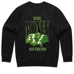 Make Money Not Friends Shirt