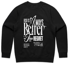 Risk Is Better Than Regret Shirt