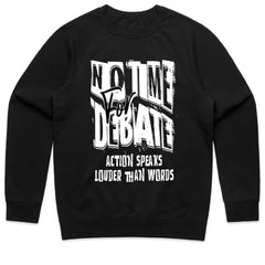 No Time for Debate Shirt