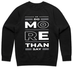 Do More Than Say Shirt