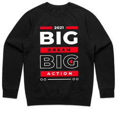 Big Dream Big Action Shirt
