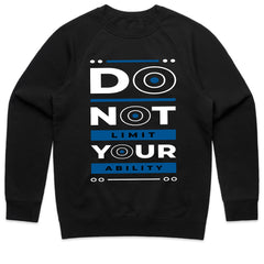 Do Not Limit Your Ability Shirt