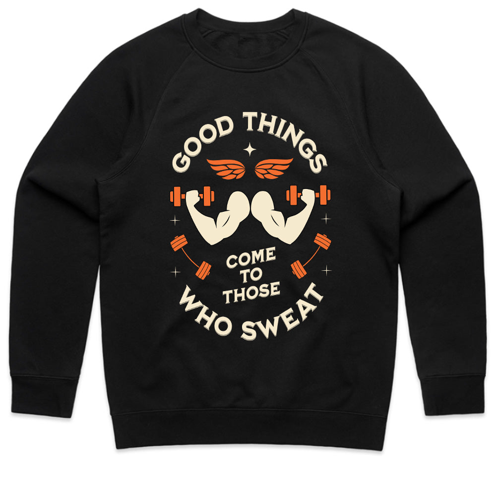Good Things Come to Those Who Sweat – Motivational Gym T-Shirt | Fitness & Workout Tee