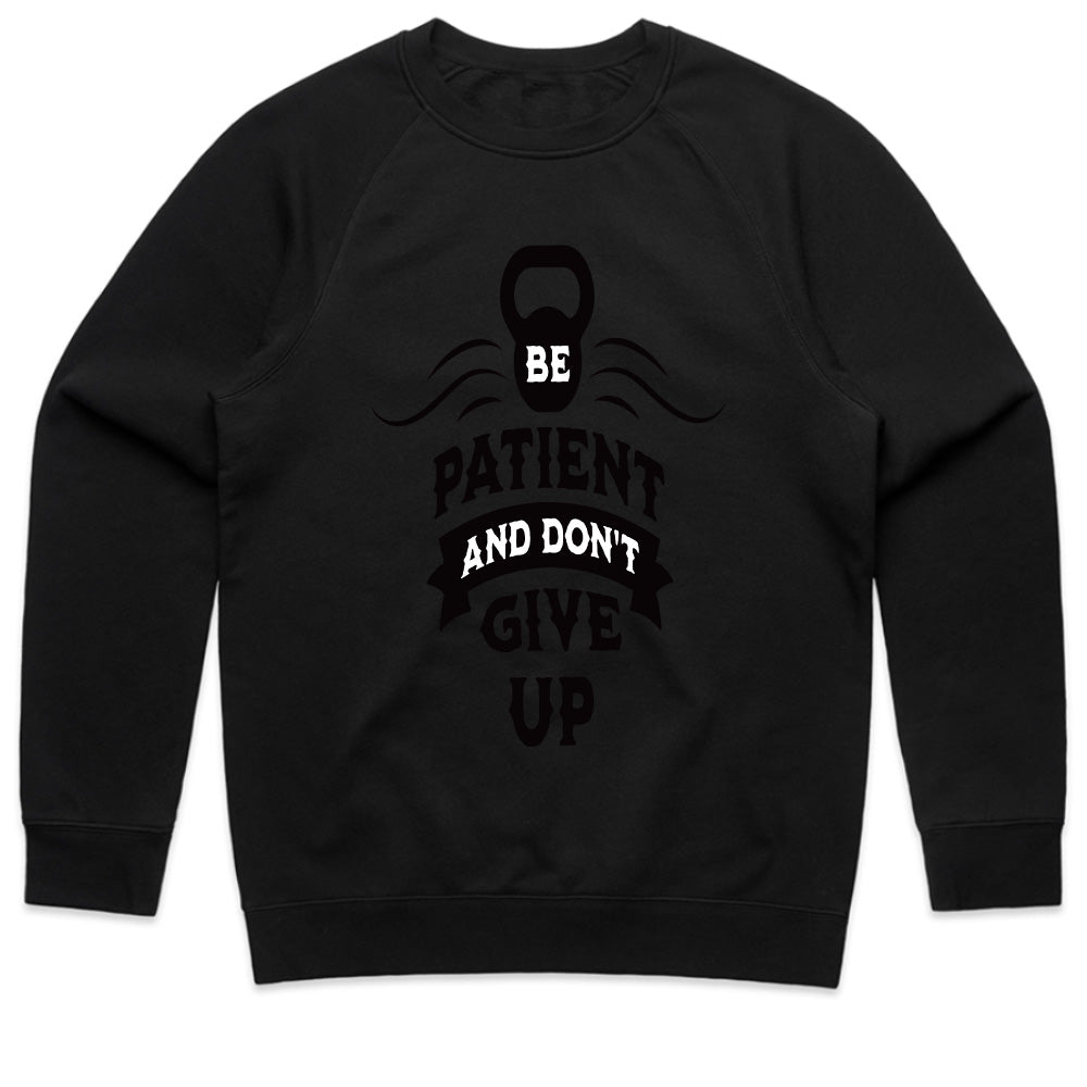 Be Patient and Don’t Give Up – Motivational Gym T-Shirt | Fitness & Mindset Tee