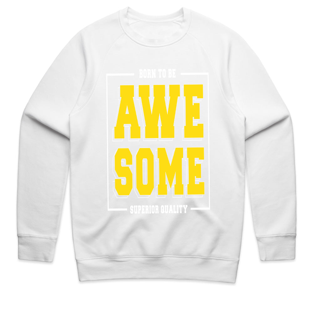 Born Awesome: Superior Quality Statement Tee