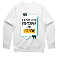 Done Is Greater: The Impossible Mindset Tee
