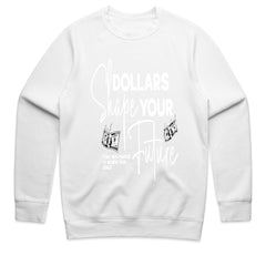 Dollars Shape Your Future Shirt