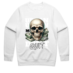 Don't Quit Shirt