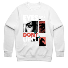 Eyes Don't Lie Shirt
