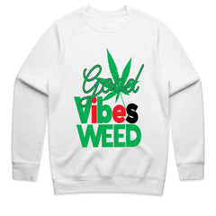 Good Vibes Weed Shirt