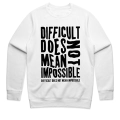 Difficult Not Impossible Shirt