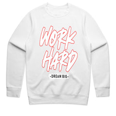 Work Hard Dream Big Shirt