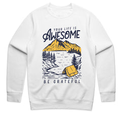 Your Life Is Awesome Shirt