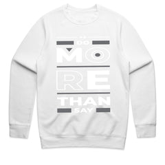 Do More Than Say Shirt