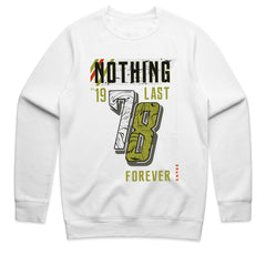 Nothing Lasts Forever Shirt