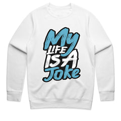 Life Joke Shirt