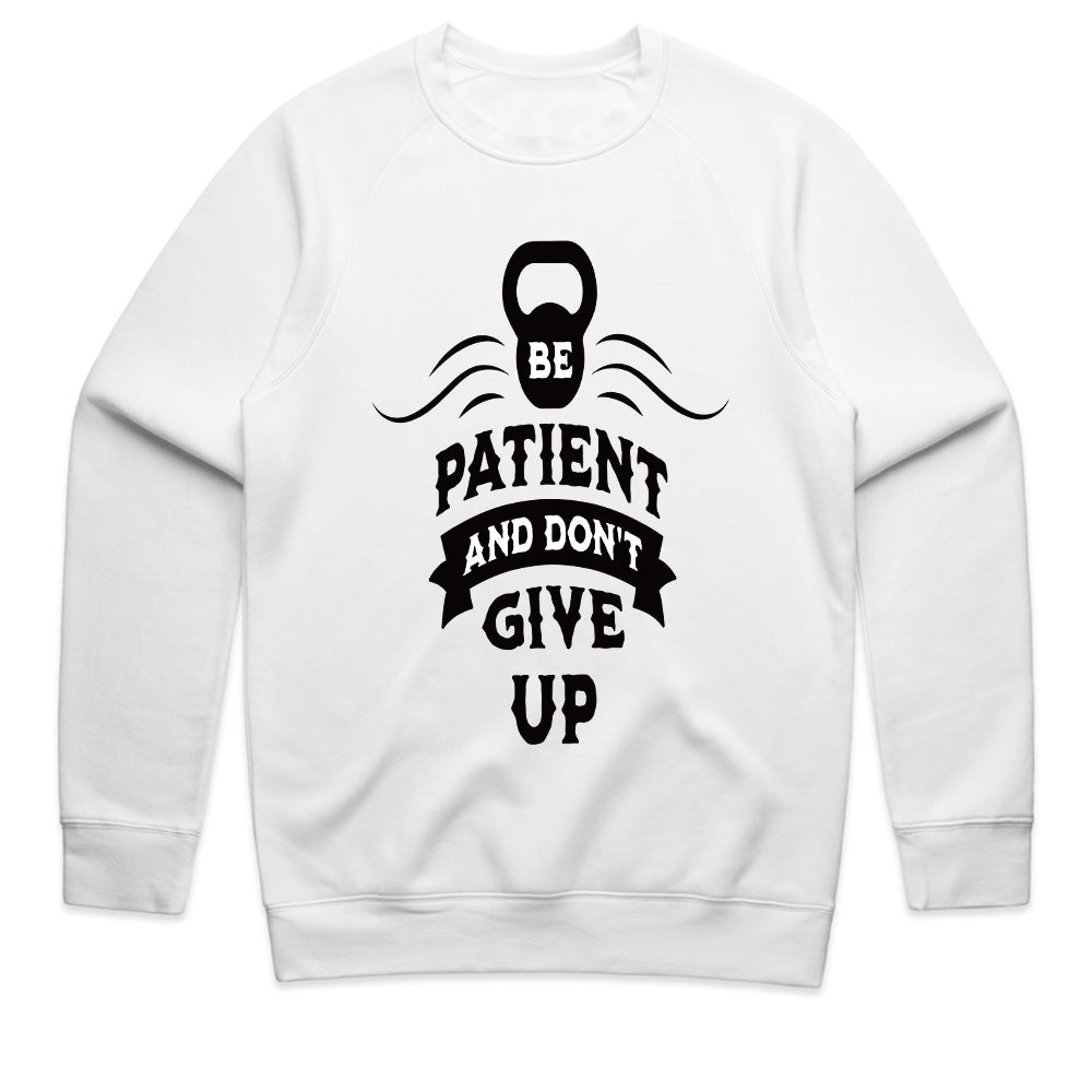 Be Patient and Don’t Give Up – Motivational Gym T-Shirt | Fitness & Mindset Tee