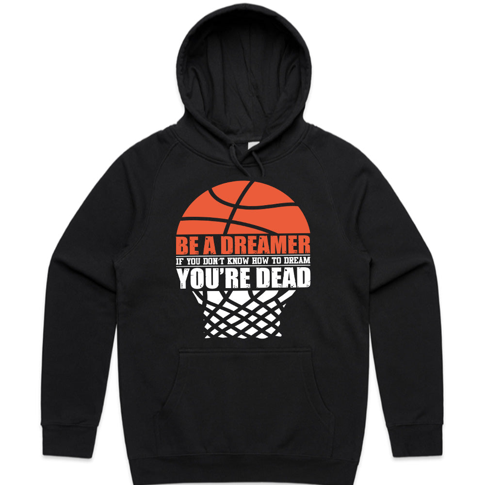 Dream Big or Die: Hustle Court Tee