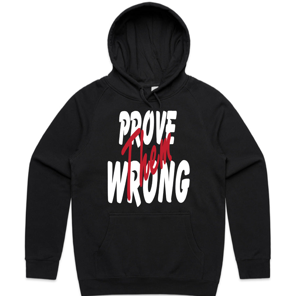 Prove Them Wrong" Fuel the Fire Tee