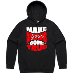 Make Your Dreams Come True Shirt