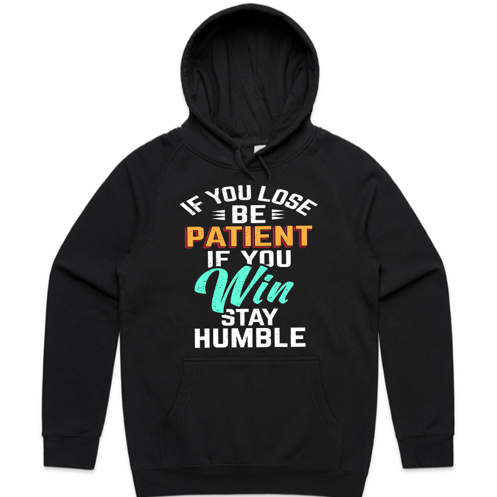 Win or Learn: Patience & Humility Tee