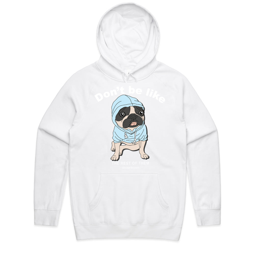 Be You Hoodie Pug Tee