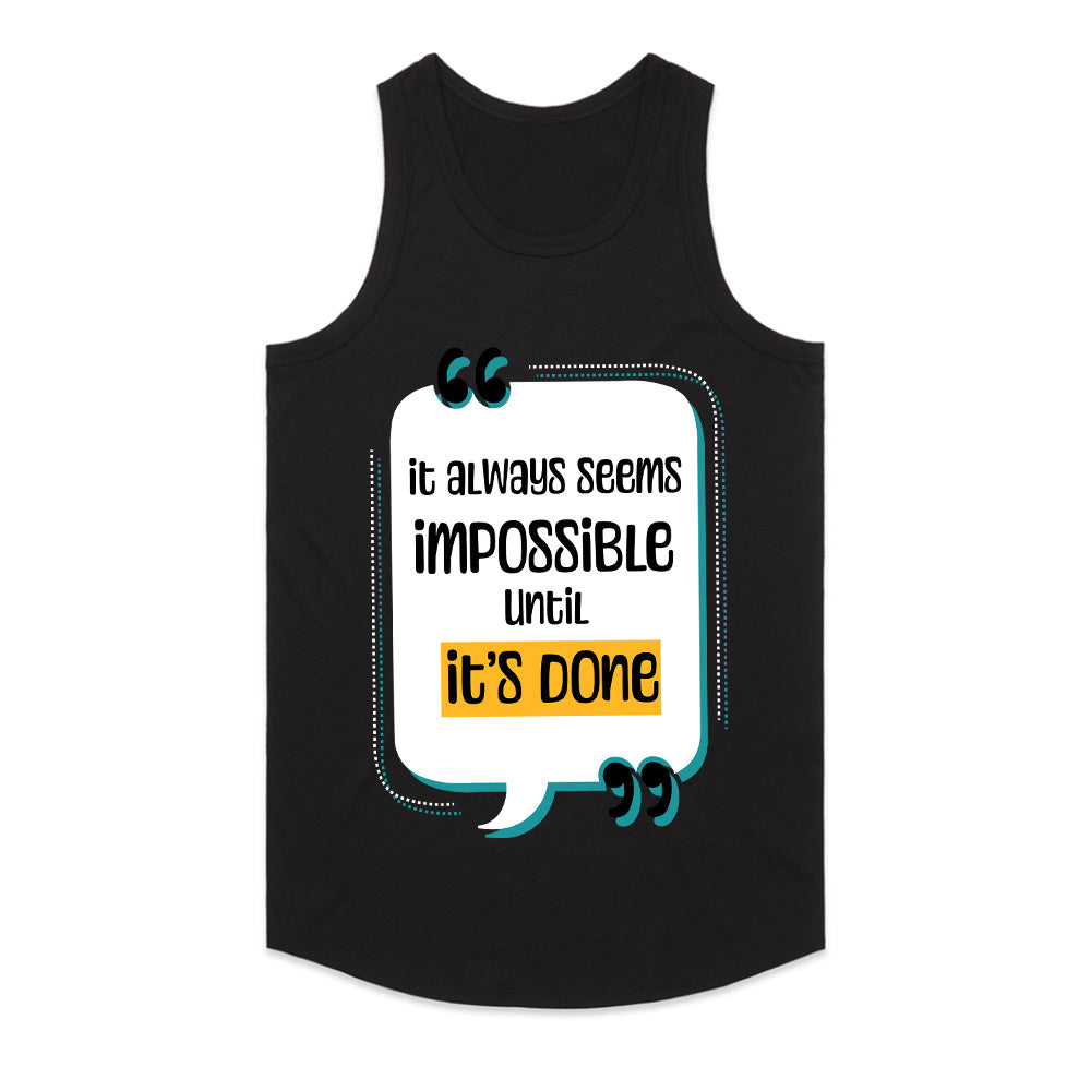 Done Is Greater: The Impossible Mindset Tee