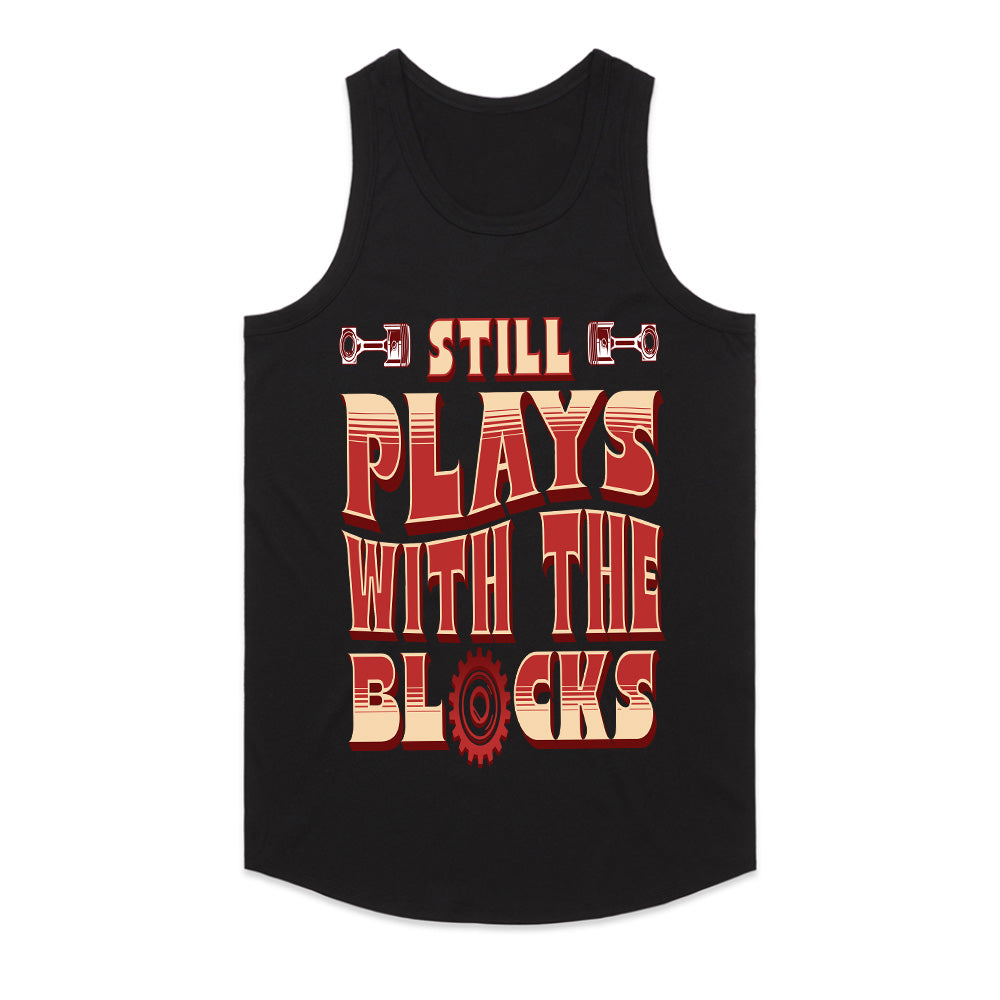 Still Plays With The Blocks – Engine Builder’s Gearhead T-Shirt