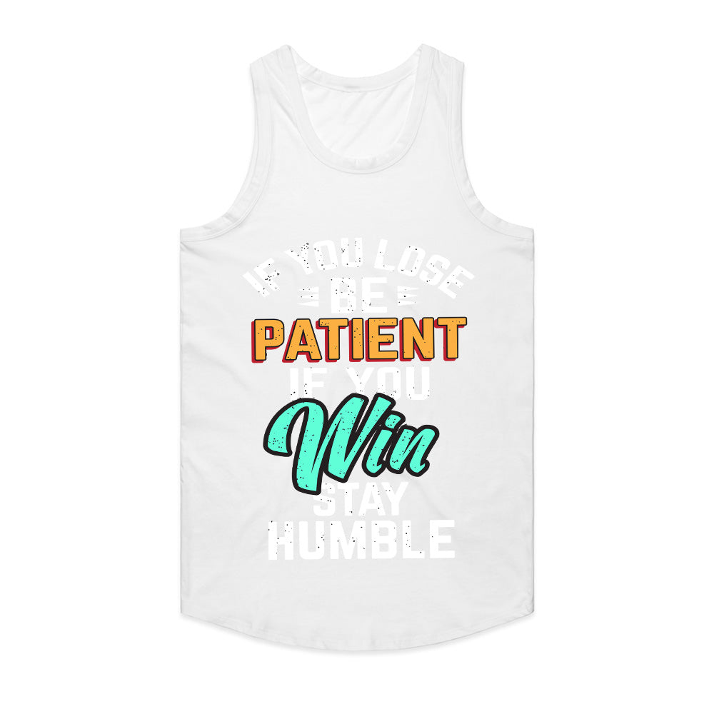Win or Learn: Patience & Humility Tee